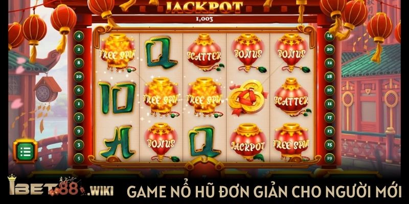 Game nổ hũ đơn giản cho người mới