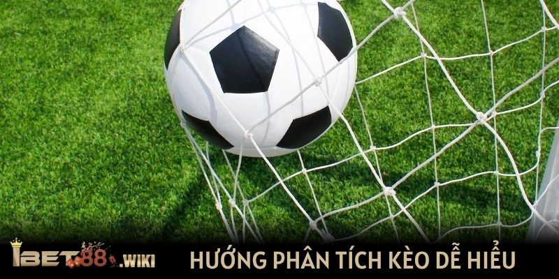 Hướng phân tích kèo dễ hiểu